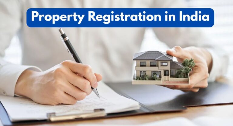 Property Registration in India: Legal Process and Documents Required